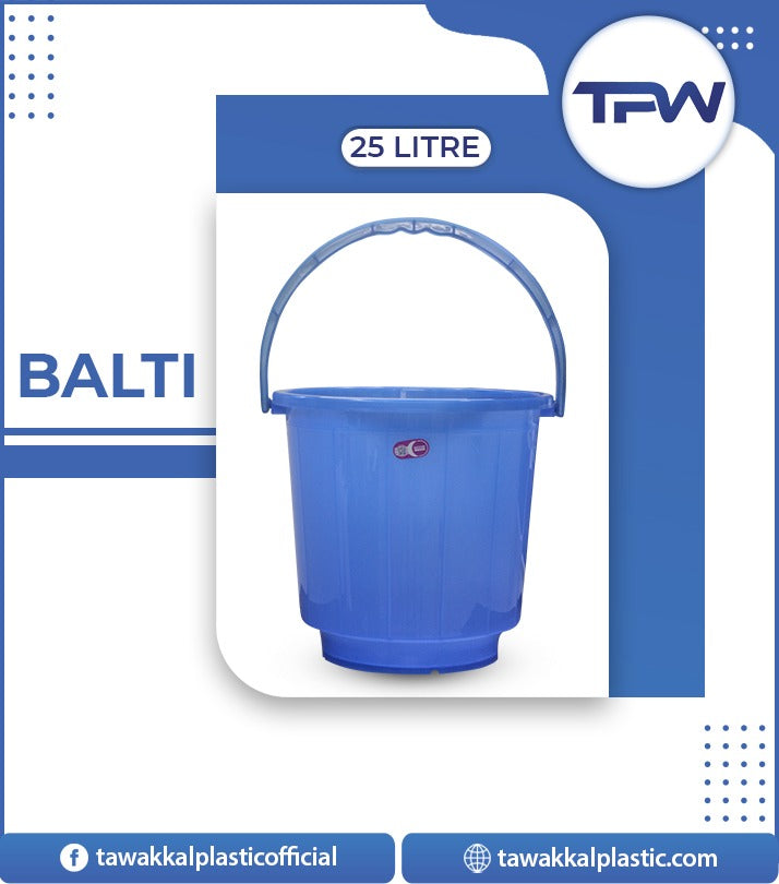 TPW 25 liter bucket 5 NO BALTI) available in 5 different colors beautiful bucket balta with handle BPA FREE reusable 100% pure quality high capacity in low price multipurpose use for washrooms and kitchens for storage water rice flour